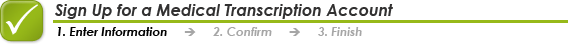 Sign up for a Medical Transcription Account
